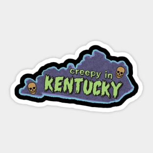 Creepy in Kentucky Sticker